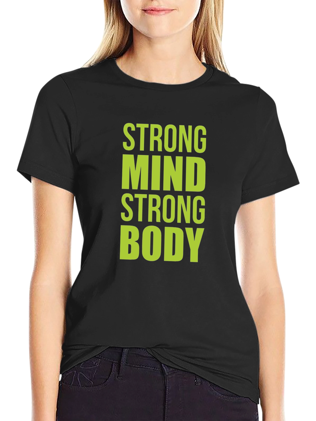 Strong Mind Strong Body Graphic T-Shirt