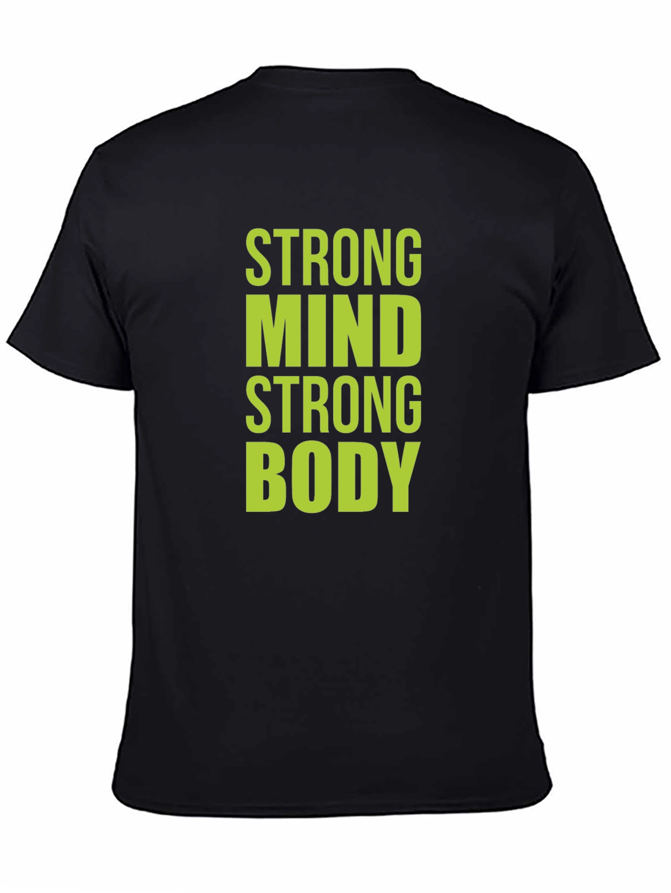 Strong Mind Strong Body Graphic T-Shirt
