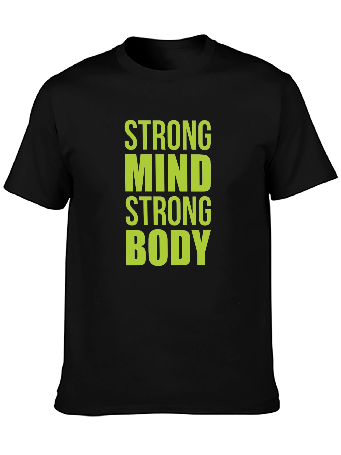 Strong Mind Strong Body Graphic T-Shirt