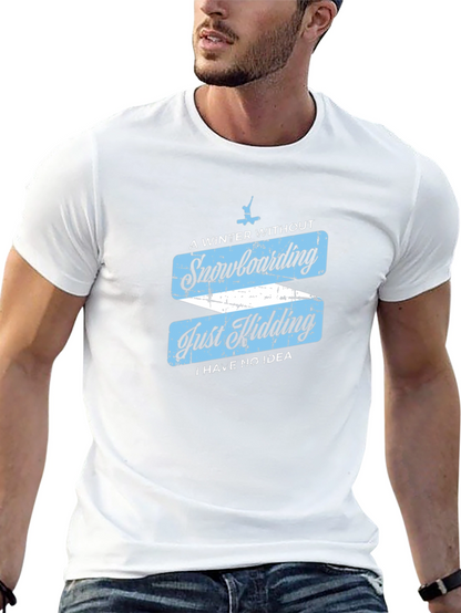 Funny Snowboarding T-Shirt - Winter Sports Apparel