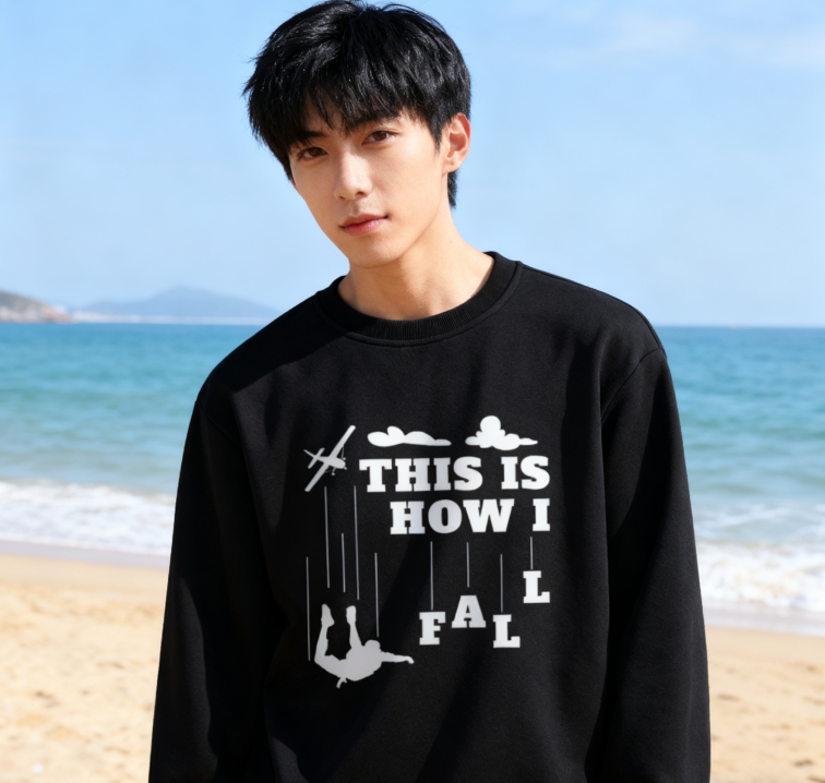 Skydiving "This Is How I Fall" Humorous Graphic Sweatshirt
