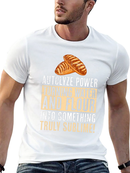 Autolyze Power Bread Baker T-Shirt