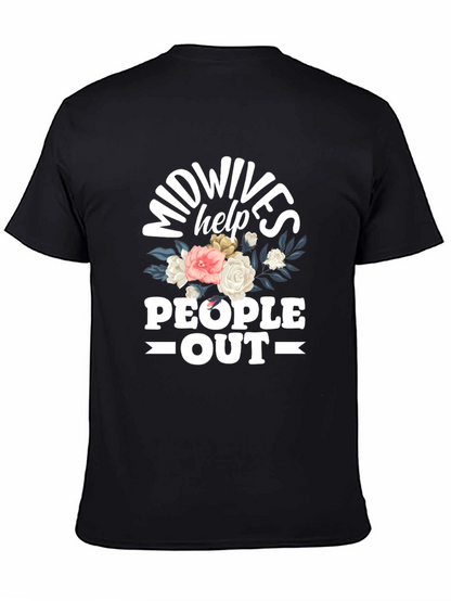 Midwives Help People Out T-Shirt