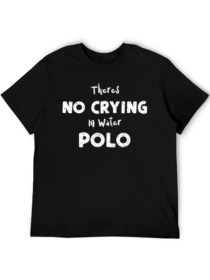 No Crying In Water Polo Graphic Tee - Unisex