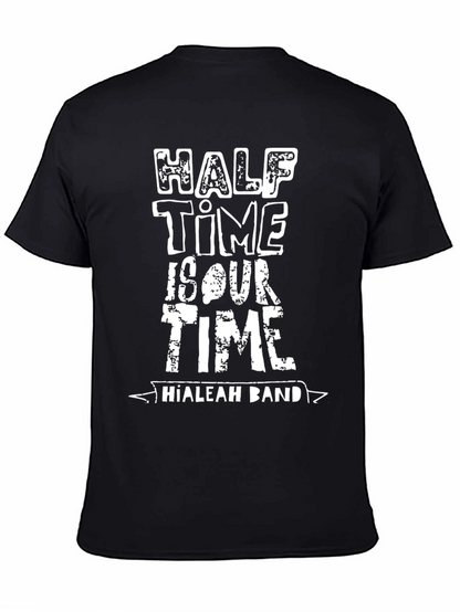 Hialeah Band Half Time T-Shirt