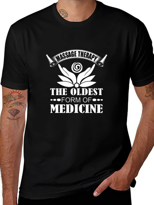 Massage Therapy - The Oldest Form of Medicine T-Shirt
