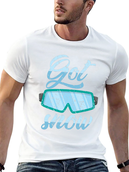 Got Snow T-Shirt - Winter Sports Apparel