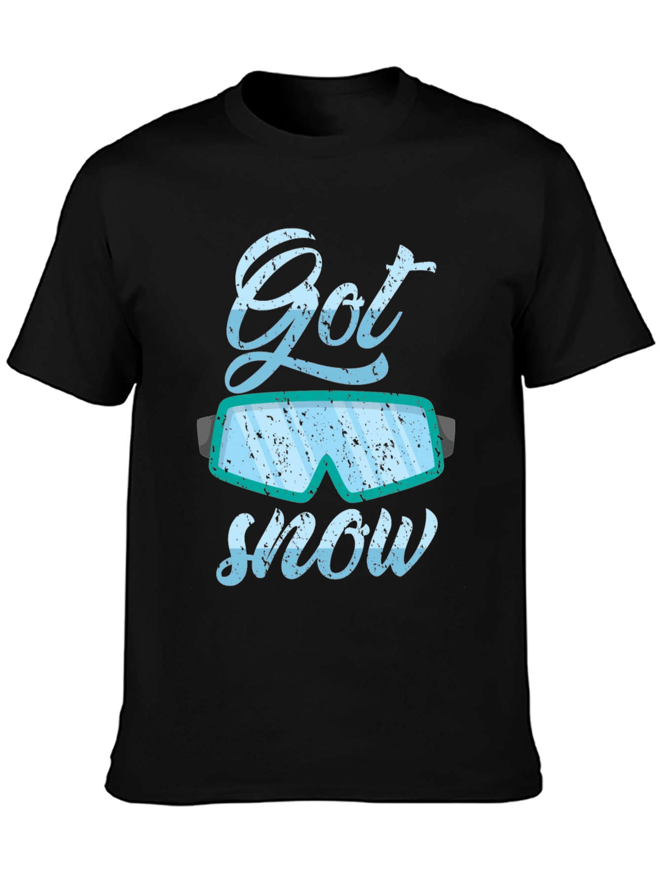 Got Snow T-Shirt - Winter Sports Apparel