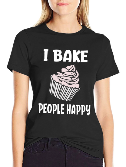 I Bake People Happy Graphic Tee