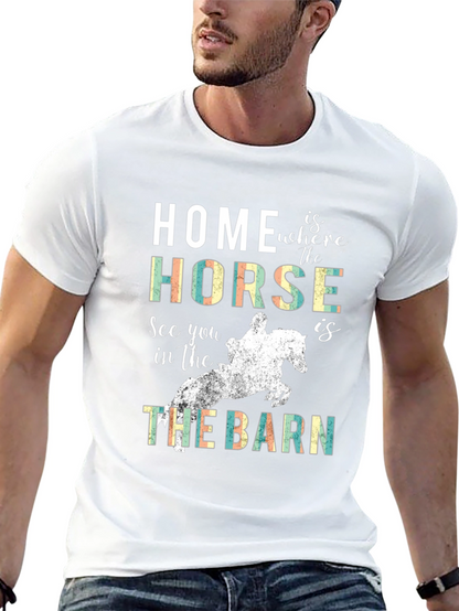 Home is where the Horse is T-Shirt