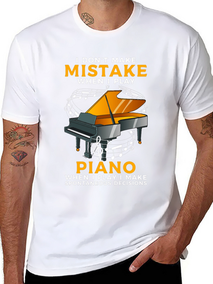 I Dont Make Mistakes When I Play Piano T-Shirt