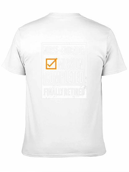 Nurse Educator Retirement T-Shirt - Mission Completed