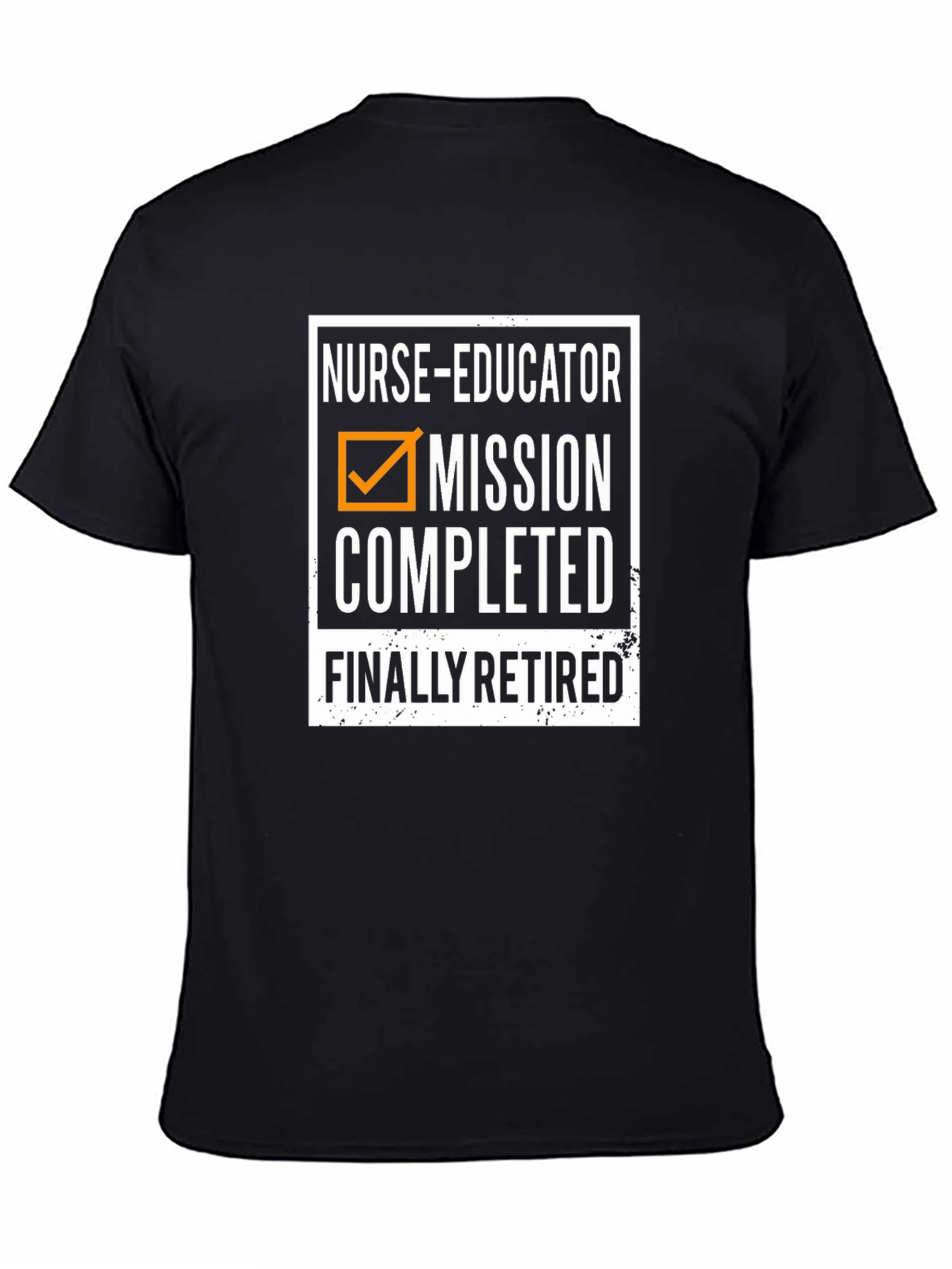 Nurse Educator Retirement T-Shirt - Mission Completed