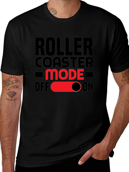 Roller Coaster Mode On T-Shirt - Fun Graphic Tee