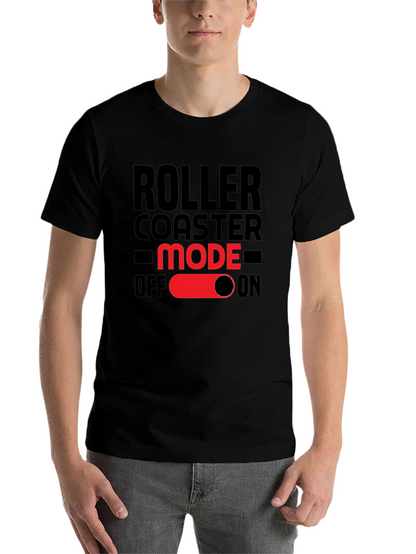 Roller Coaster Mode On T-Shirt - Fun Graphic Tee
