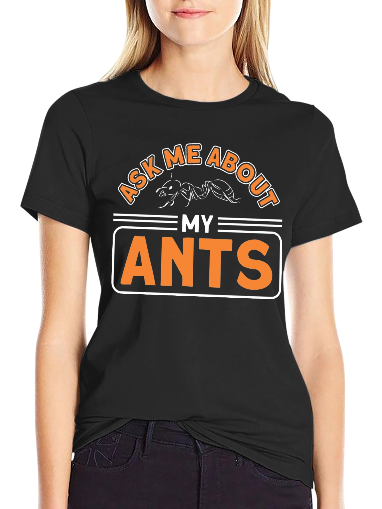 Ask Me About My Ants T-Shirt Funny Entomology Tee