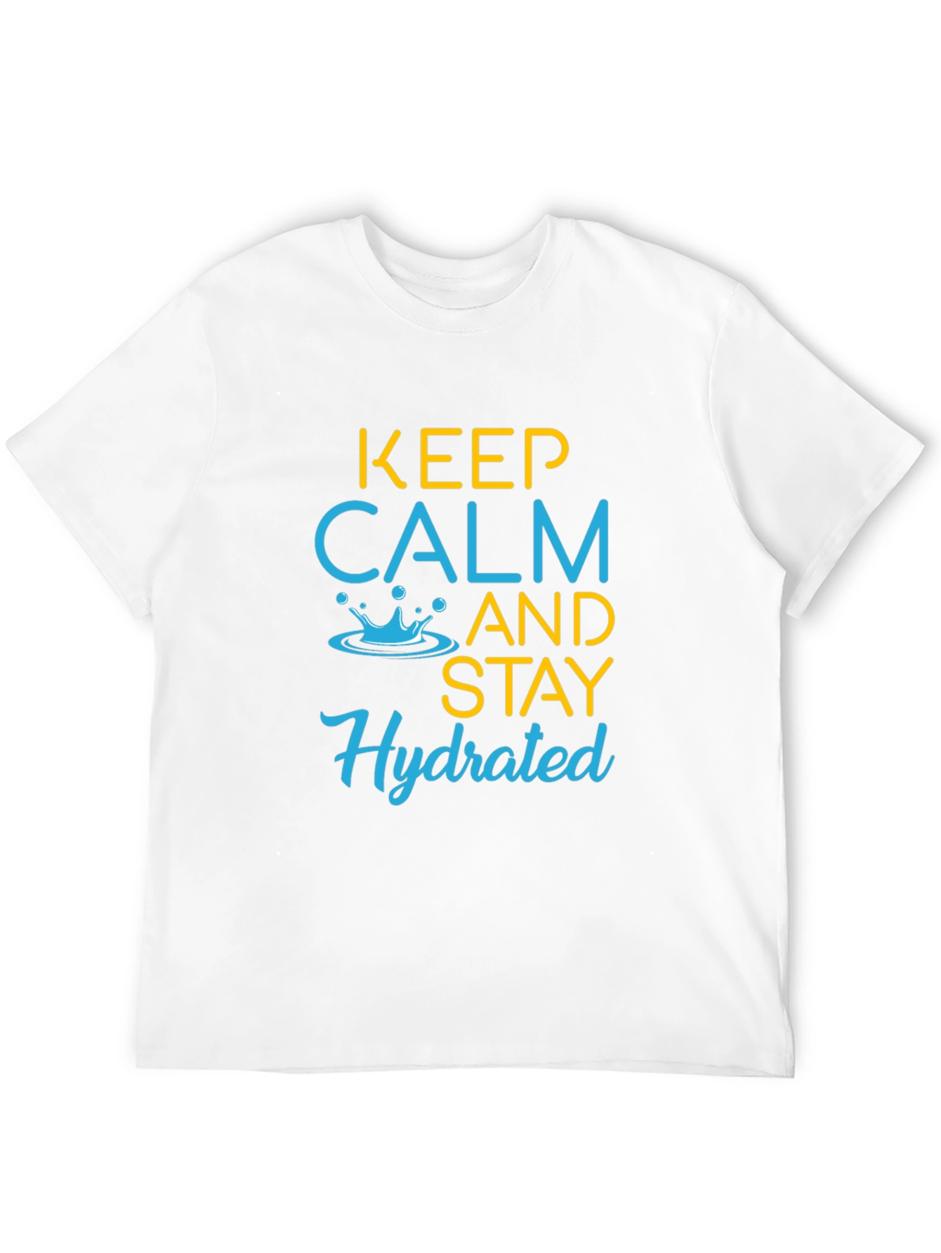 Keep Calm & Stay Hydrated Graphic T-Shirt