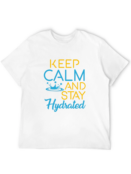 Keep Calm & Stay Hydrated Graphic T-Shirt