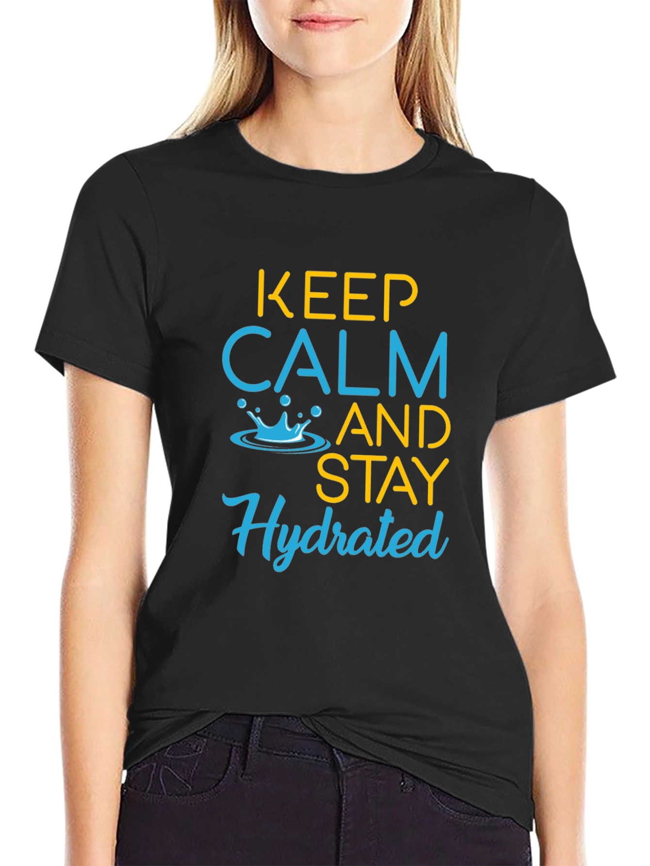 Keep Calm & Stay Hydrated Graphic T-Shirt