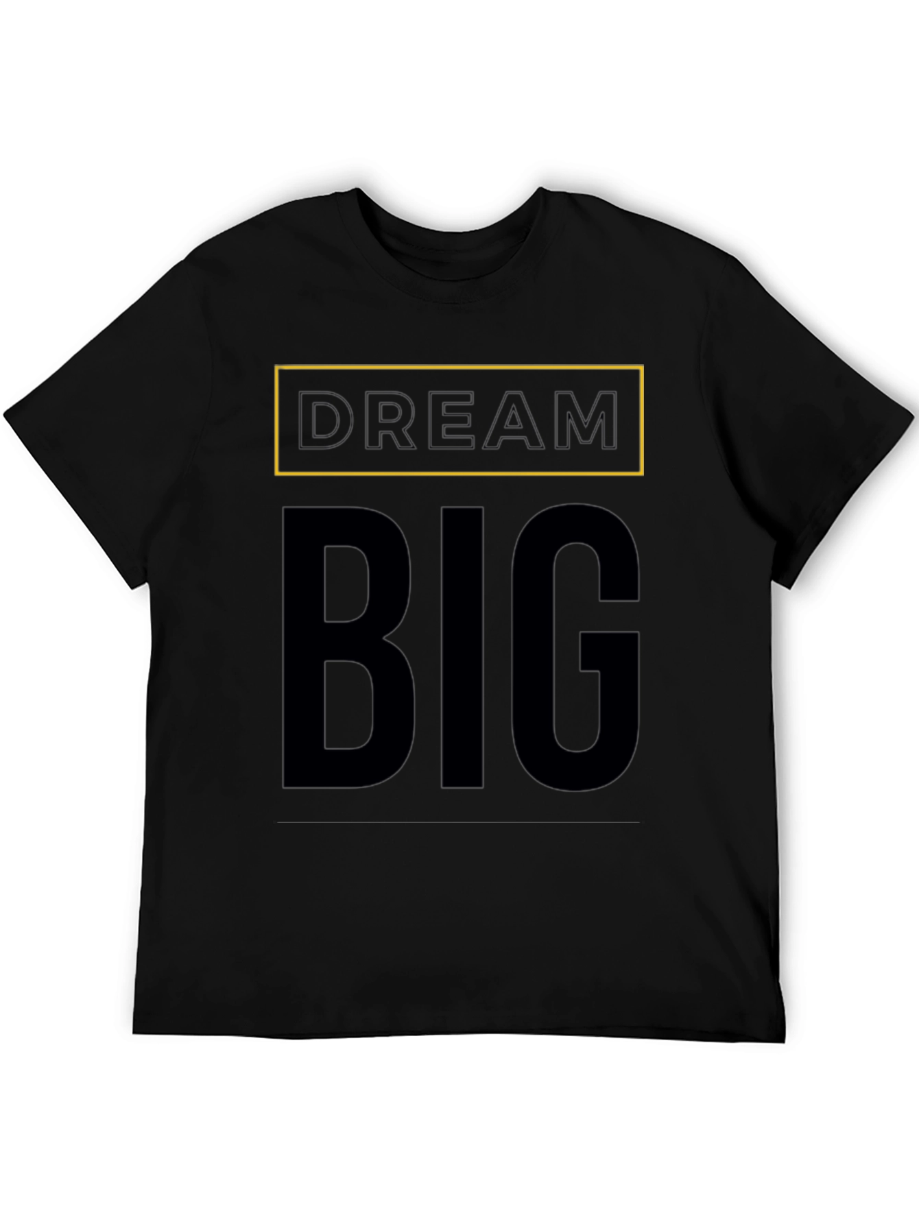 Dream Big Black T-Shirt