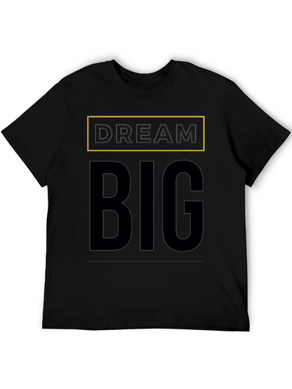 Dream Big Black T-Shirt