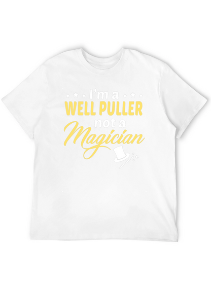 Well Puller T-Shirt - Not a Magician Tee