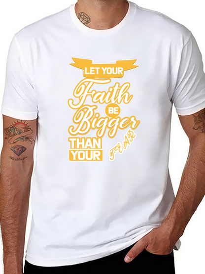 Faith Bigger Than Your Fears Graphic T-Shirt