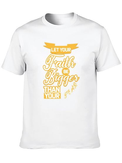 Faith Bigger Than Your Fears Graphic T-Shirt