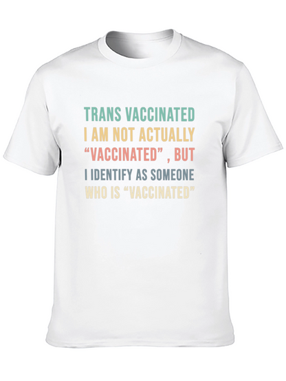 Trans Vaccinated Funny T-Shirt Novelty Tee