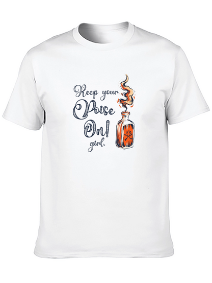Keep Your Poison On! Graphic T-Shirt