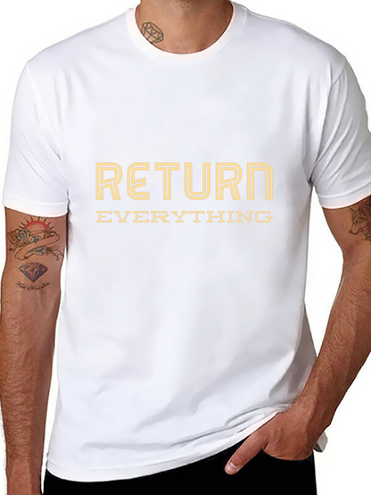Return Everything Graphic Tee