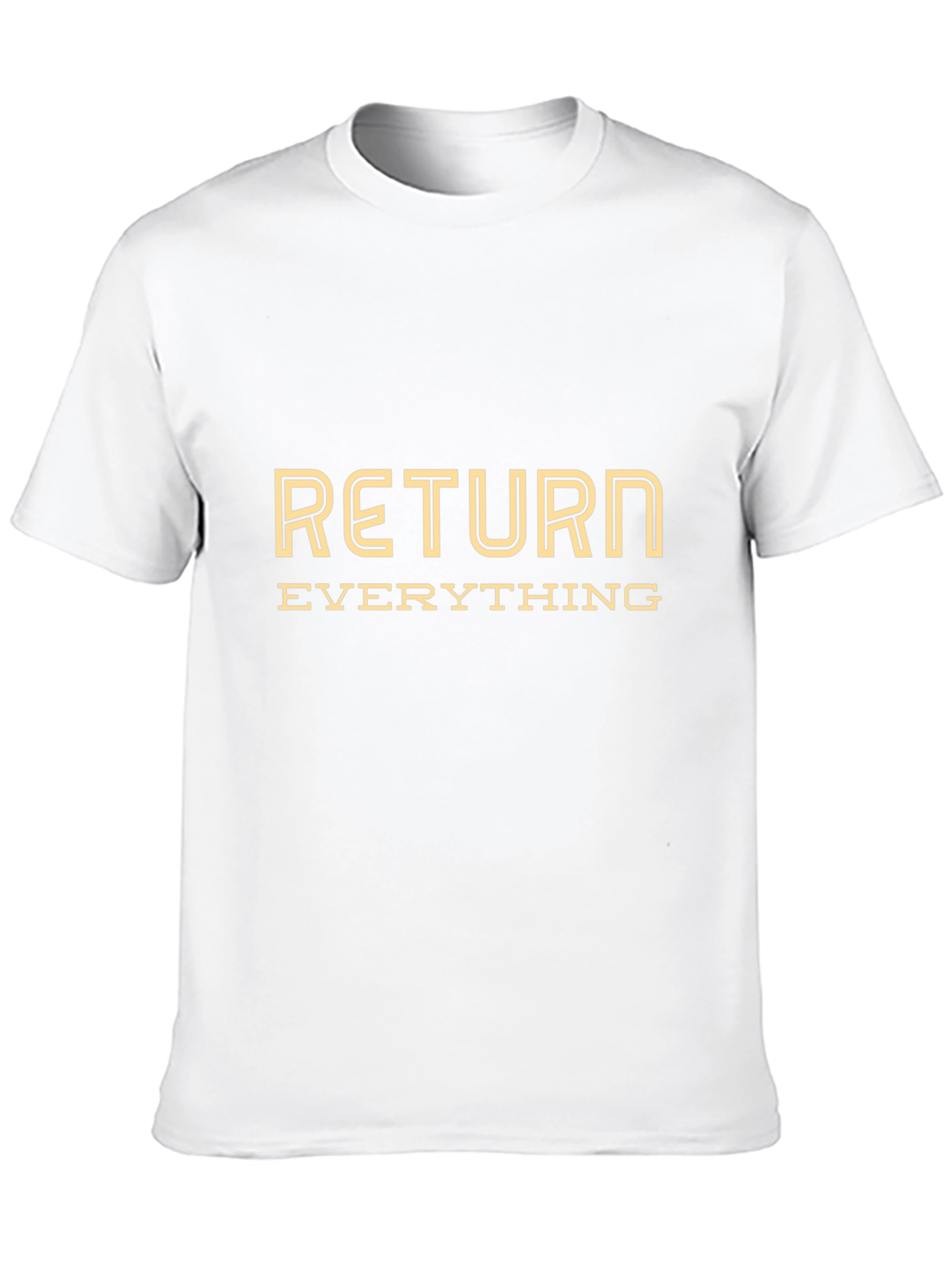 Return Everything Graphic Tee