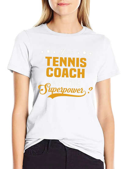 Tennis Coach Superpower T-Shirt