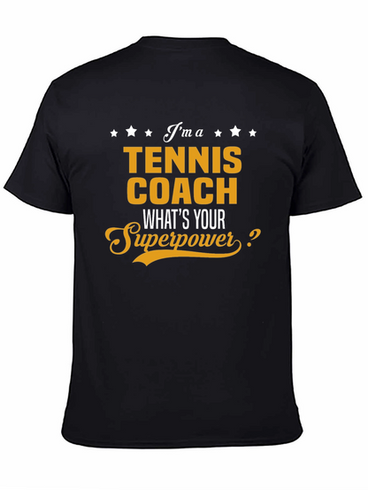 Tennis Coach Superpower T-Shirt