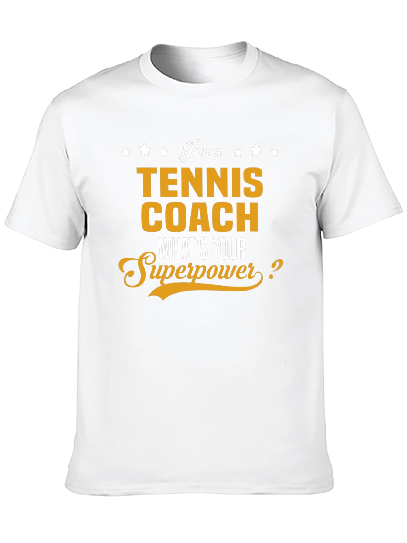 Tennis Coach Superpower T-Shirt