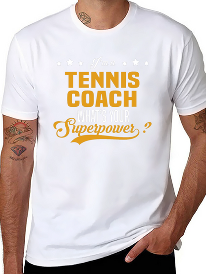 Tennis Coach Superpower T-Shirt