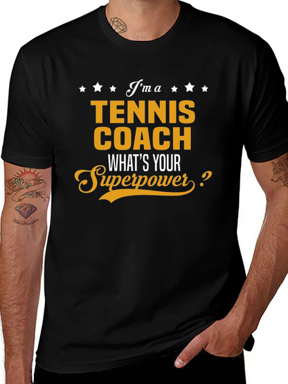 Tennis Coach Superpower T-Shirt