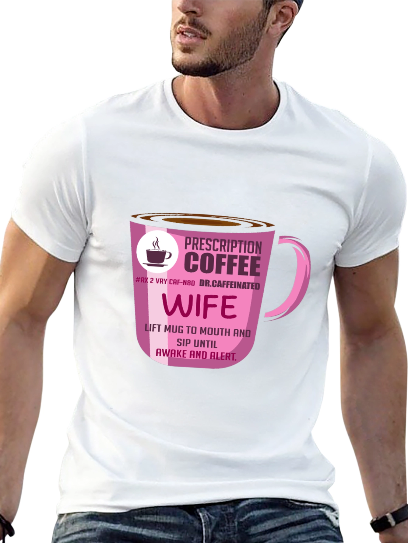 Prescription Coffee Wife T-Shirt - Caffeine Lover Tee