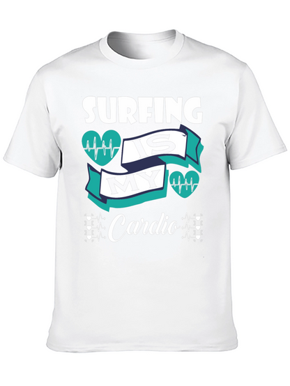 Surfing Is My Cardio T-Shirt