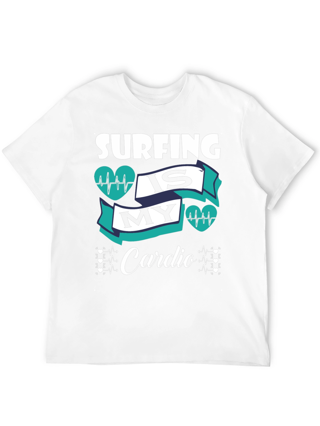 Surfing Is My Cardio T-Shirt