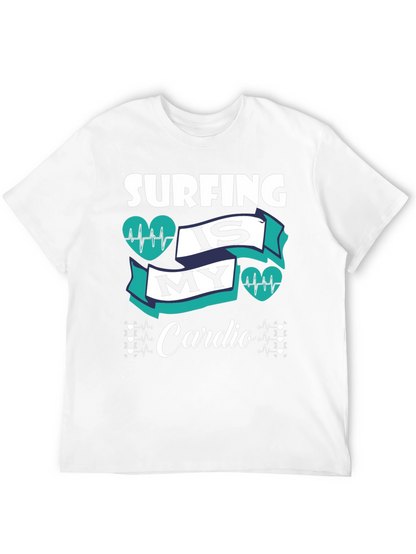 Surfing Is My Cardio T-Shirt