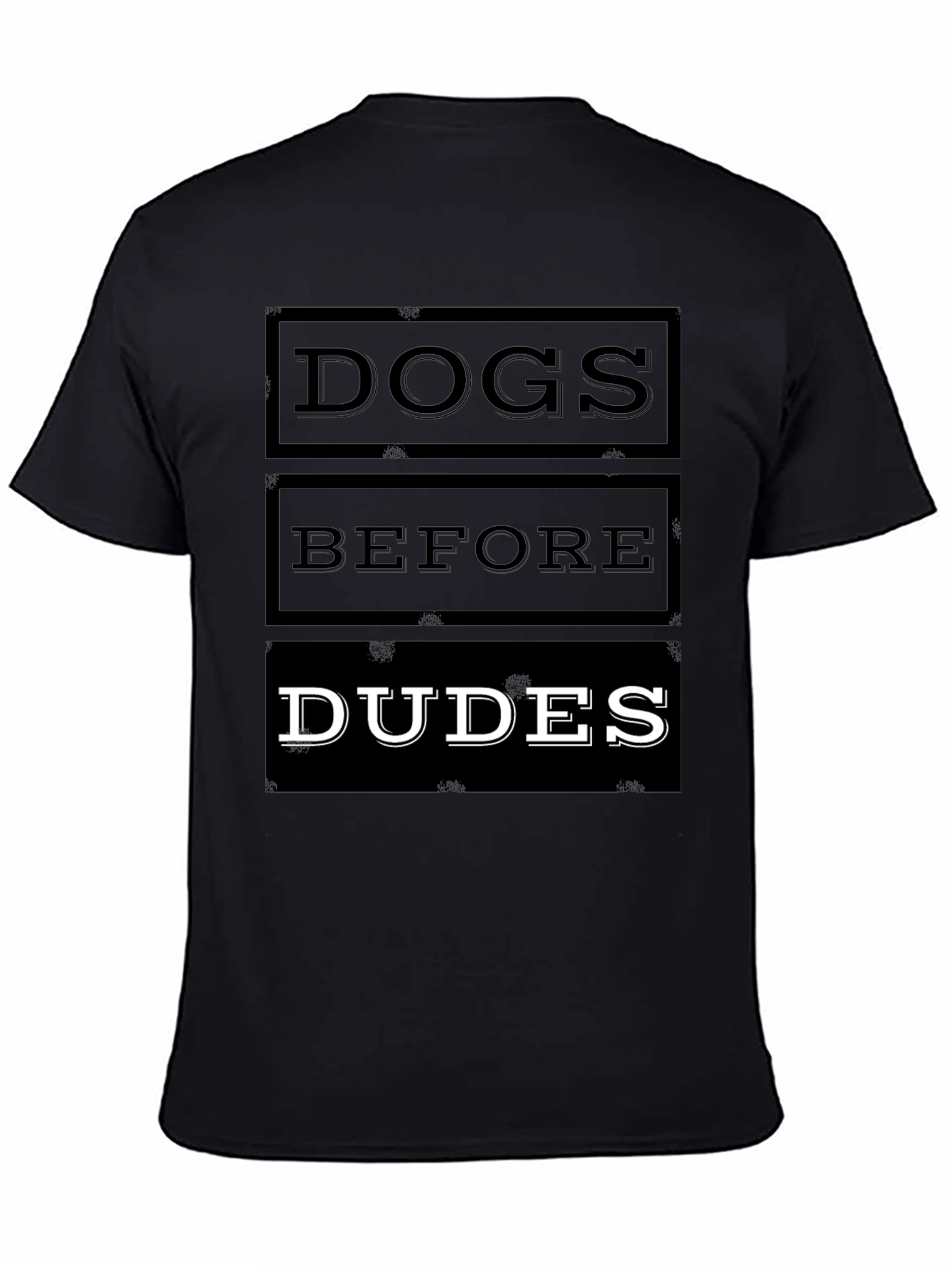 Dogs Before Dudes Graphic T-Shirt