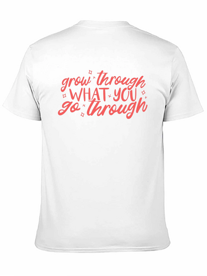 Grow Through What You Go Through Black T-Shirt