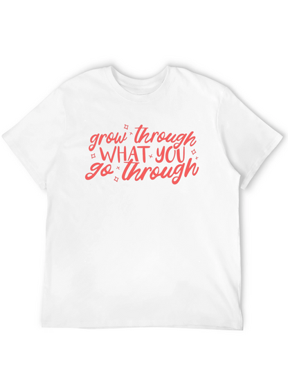 Grow Through What You Go Through Black T-Shirt