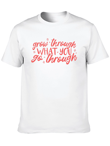 Grow Through What You Go Through Black T-Shirt