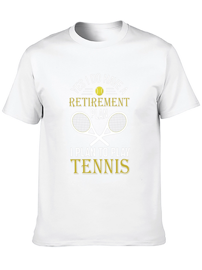 Tennis Retirement Plan T-Shirt