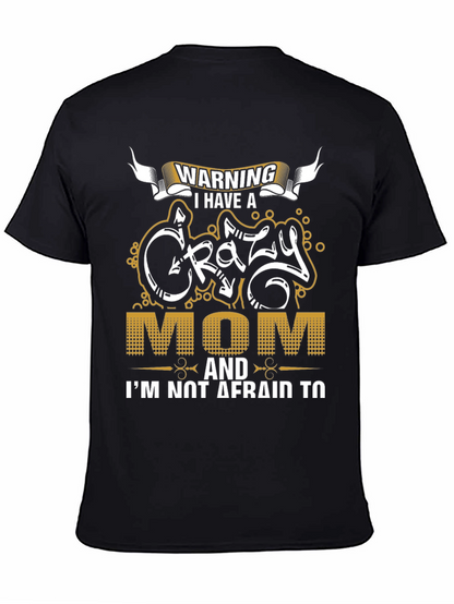 Warning Crazy Mom Graphic Tee - Mens Black T-Shirt