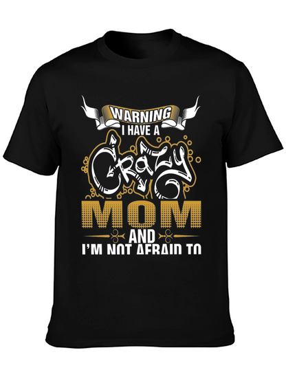 Warning Crazy Mom Graphic Tee - Mens Black T-Shirt