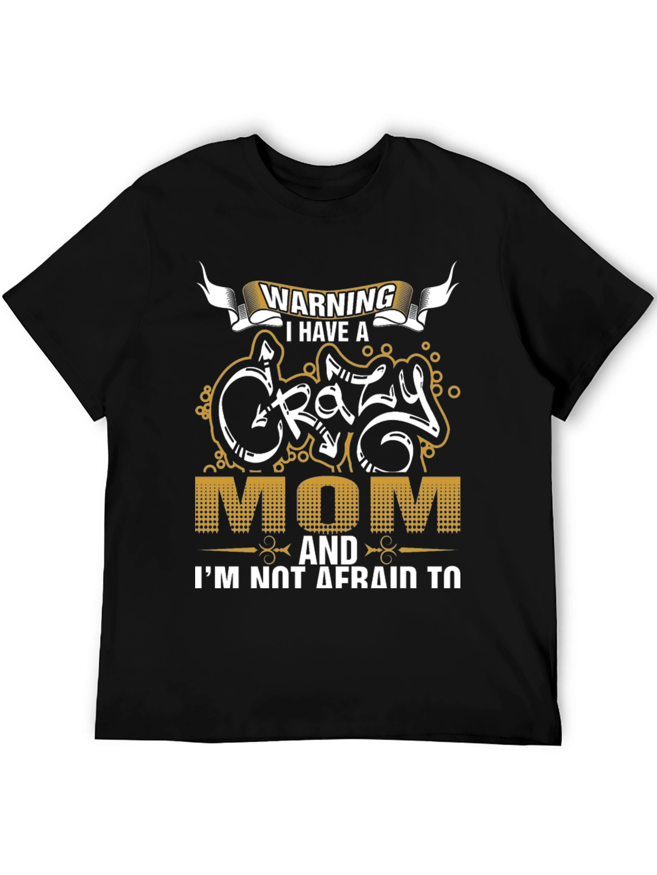 Warning Crazy Mom Graphic Tee - Mens Black T-Shirt