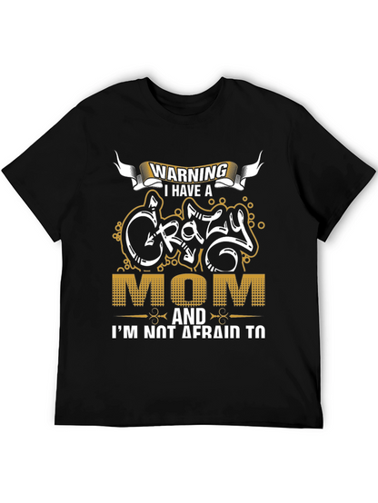Warning Crazy Mom Graphic Tee - Mens Black T-Shirt